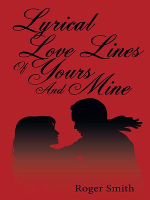 cover image of Lyrical Love Lines of Yours and Mine